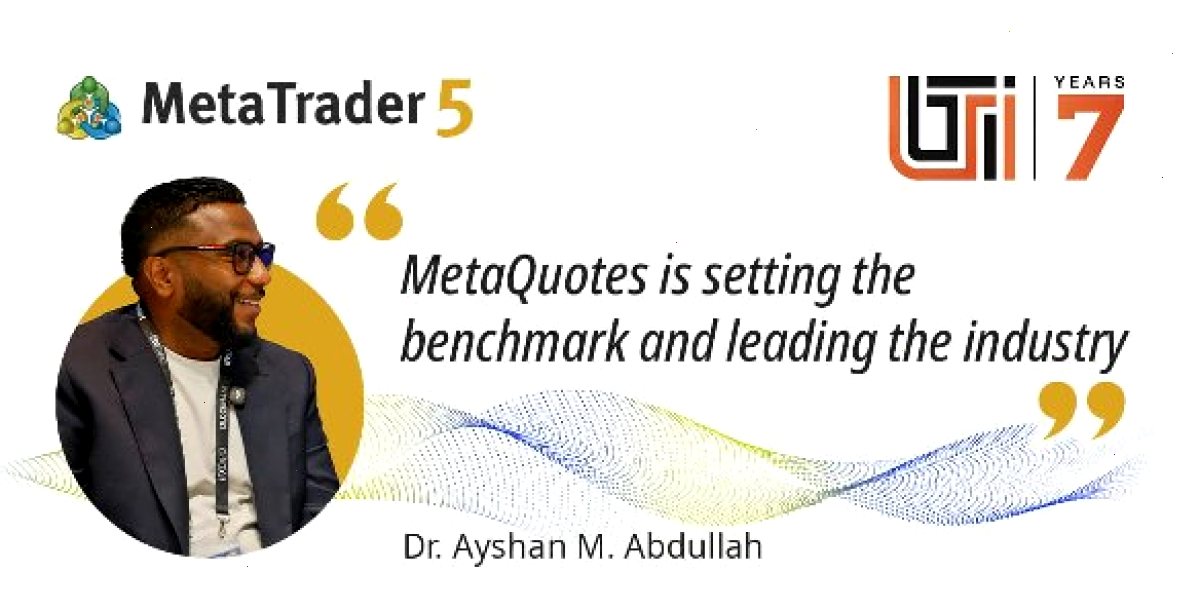 MT5_metatrader5官网_高阶指标策略与进阶工具资源平台：MetaQuotes 为整个行业树立标杆：专访艾山‌·M·阿卜杜拉博士（封面配图）